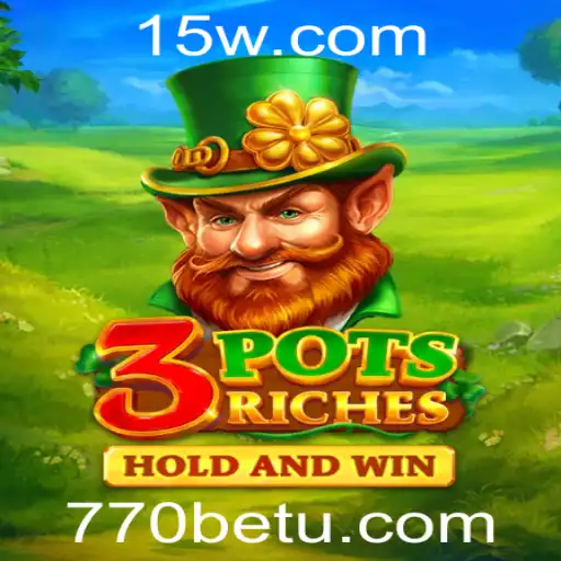 Descubra o Empolgante Mundo de 3potsRiches com 770bet