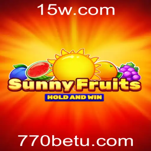 Explorando o Fascinante Jogo SunnyFruits da Plataforma 770bet